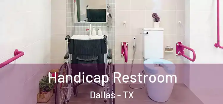  Handicap Restroom Dallas - TX